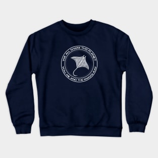 Manta Ray - We All Share This Planet (dark colors) Crewneck Sweatshirt